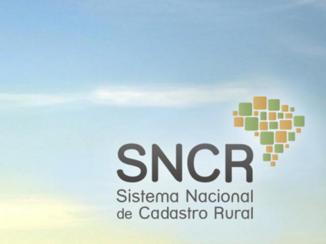 Sistema Nacional de Cadastro Rural (SNCR) é atualizado